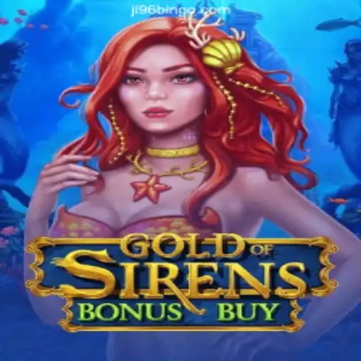 Exploring the Thrills of GoldofSirensBonusBuy at JL96 Online Casino